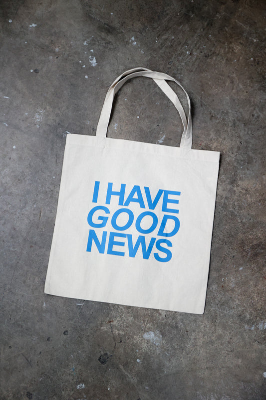 I Have Good News Tote